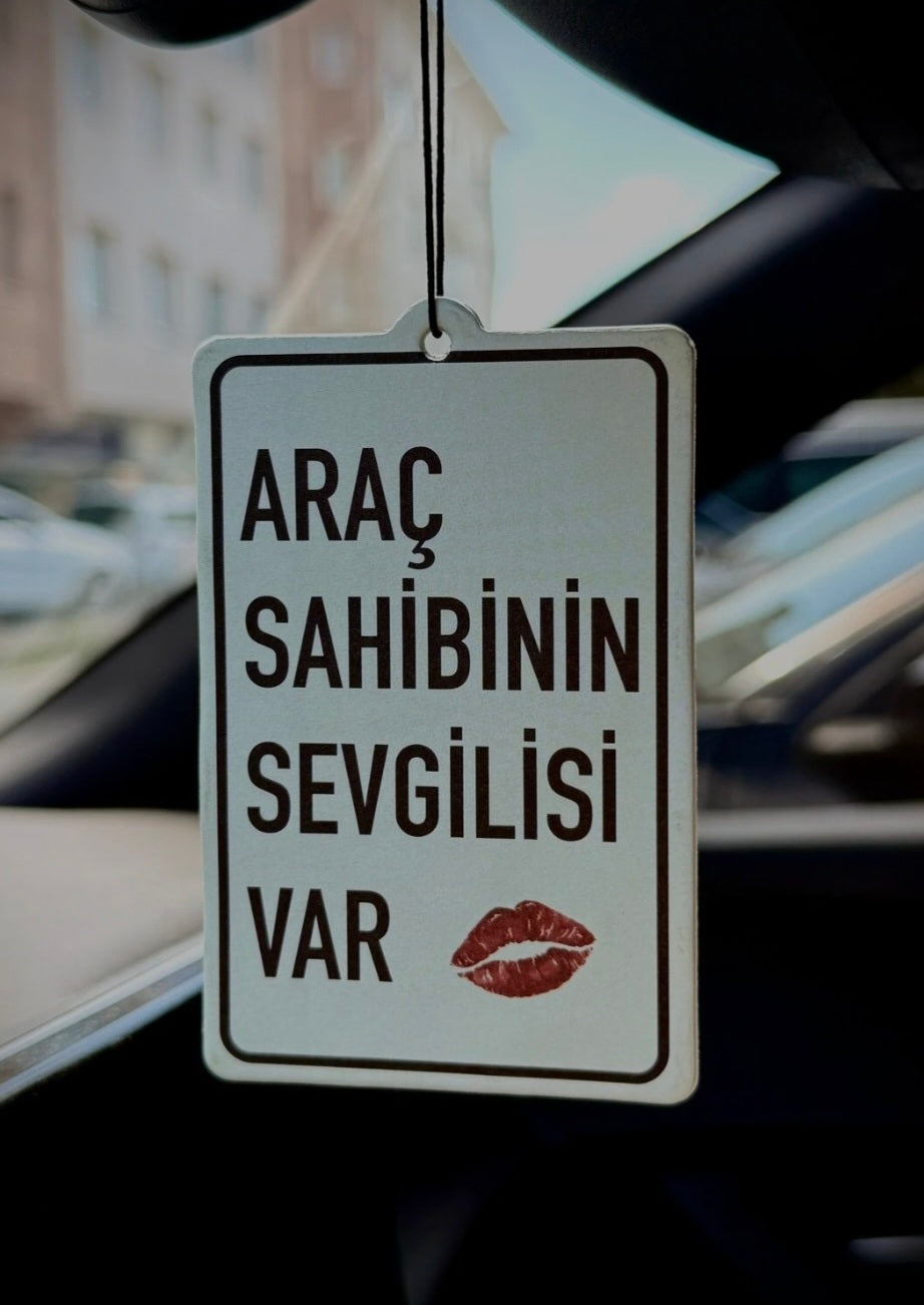 Araç sahibinin sevgilisi var