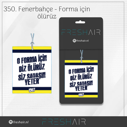 Fenerbahce - Forma icin ölürüz
