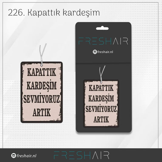 Kapattik Kardesim