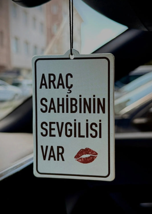 Araç sahibinin sevgilisi var